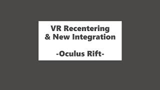 Unity Tutorial 4 VR Recenter amp New Oculus Integration [upl. by Mosira257]