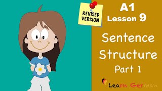 Revised  A1  Lesson 9  Satzstruktur  Sentence Structure Part 1  Learn German [upl. by Trella]