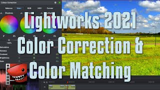 Lightworks 2021 Color Correction for Beginners [upl. by Coltin]