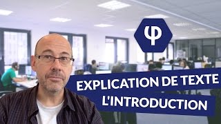 Lexplication de texte  lintroduction  Philosophie [upl. by Littman355]