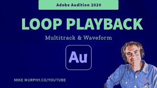 Adobe Audition CC How To Loop Playback in the Multitrack amp Waveform [upl. by Felder]