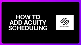 How To Add Acuity Scheduling To Squarespace Tutorial [upl. by Vallonia142]