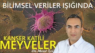 KANSER KATİLİ MEYVELER [upl. by Atinit]