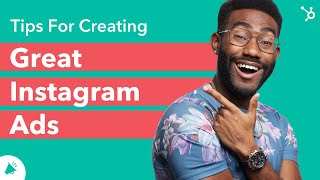 Tips for Creating Great Instagram Ads Guide [upl. by Yrreg]