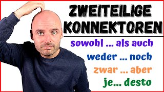 Zweiteilige Konnektoren 🤓  B1 B2  Learn German  Deutsch lernen [upl. by Nithsa]