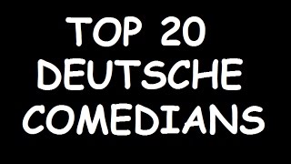 Top 20 German  Deutsche Komiker Comedy Comedians 2019 [upl. by Feingold]