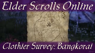 Clothier Survey Bangkorai Elder Scrolls Online [upl. by Consuela]