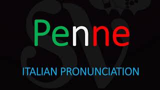 How to Pronounce Penne CORRECTLY Italian Pasta Pronunciation [upl. by Dawkins]