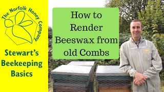 Cleaning Beeswax Beekeeping Basics  The Norfolk Honey Co [upl. by Ynelram]