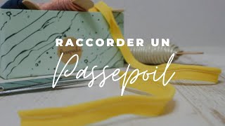 Raccorder un passepoil facilement [upl. by Sacttler]