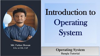 Introduction to Operating System  Bangla Tutorial [upl. by Apfelstadt]