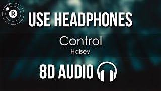 Halsey  Control 8D AUDIO [upl. by Vergil]