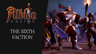 Albion Online  The Sixth Faction [upl. by Ailic196]