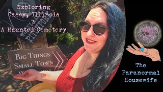 Exploring Casey Illinois and A Haunted Cemetery [upl. by Hermy129]