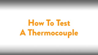 Fireplace How To Testing A Thermocouple [upl. by Gilford620]