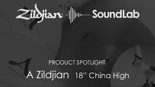 18quot A Zildjian China High  A0354 [upl. by Roid]