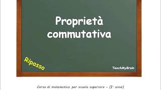 🦉 Lezione di Matematica Proprietà commutativa [upl. by Earlene]