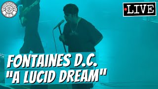 Fontaines DC quotA Lucid Dreamquot LIVE [upl. by Anavas]