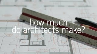 How Much Do Architects Make [upl. by Ellierim]