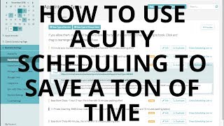 How to Use Acuity Scheduling to Manage Your Calendar and Save Tons of Time [upl. by Alit]