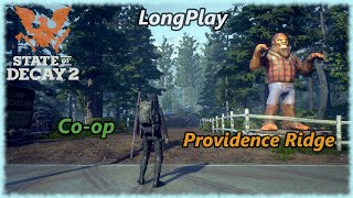 State of Decay 2  Longplay Coop Providence Ridge Walkthrough No Commentary [upl. by Trout]