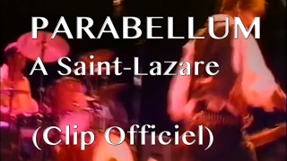 Parabellum  A Saint Lazare Clip Officiel [upl. by Yralam]