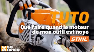 TUTO SOBRICO  Comment faire quand le moteur de votre outil STIHL est noyé  🛠 [upl. by Colas]