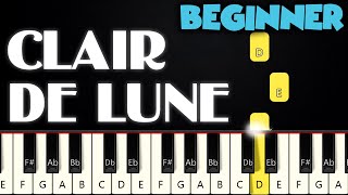 Clair De Lune  Claude Debussy  BEGINNER PIANO TUTORIAL  SHEET MUSIC by Betacustic [upl. by Hsaka810]